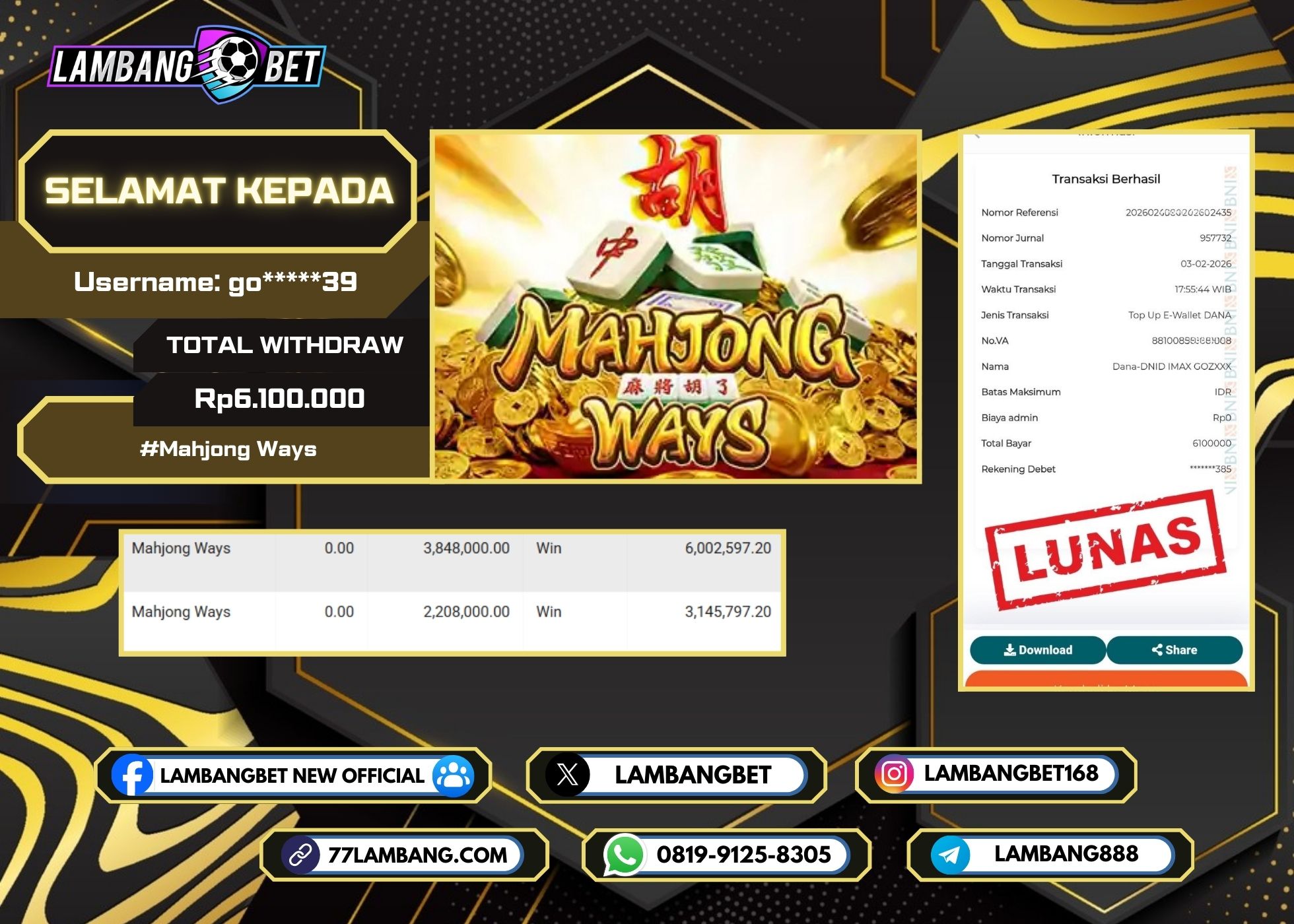 LAMBANGBET [3 FEBRUARI 2025] JACKPOT SLOT Mahjong Ways "Rp6.100.000" LUNAS